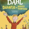 Daantje, de wereldkampioen | 9789463833707