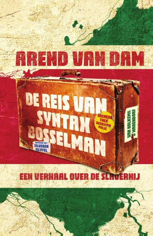 De reis van Syntax Bosselman | 9789000389568 De reis van Syntax Bosselman
