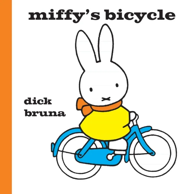 Miffy's Bicycle | 9781471122811 Miffy's Bicycle