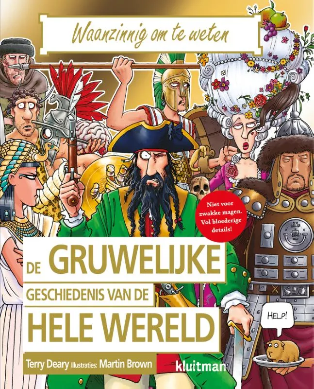 De gruwelijke geschiedenis van de hele wereld | 9789020605570 De gruwelijke geschiedenis van de hele wereld