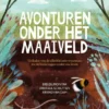 Avonturen onder het maaiveld | 9789492618436