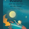 Kuba ziet de sterren en de maan | 9789089223456 Kuba ziet de sterren en de maan | 9789089223456