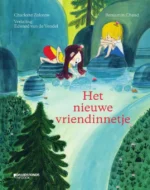 Het nieuwe vriendinnetje | 9789002275807