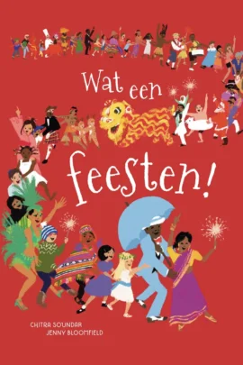 Wat een feesten!