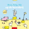 Boos, bang, blij op de boerderij | 9789044854787