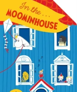 In the Moominhouse - moomin Shaped Board Book
