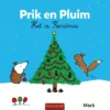 Prik en Pluim. Het is Kerstmis | 9789044860917 Prik en Pluim. Het is Kerstmis | 9789044860917