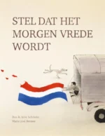 Stel dat het morgen vrede wordt | 9780593799857