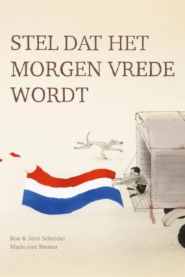 Stel dat het morgen vrede wordt
