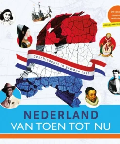 Nederland van toen tot nu