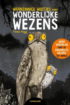Waanzinnige weetjes over wonderlijke wezens
