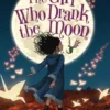 The girl who drank the moon | 9781848126374