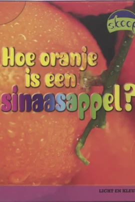 Hoe oranje is een sinaasappel?