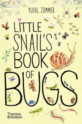 Little Snail's Book of Bugs