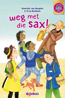 weg met die sax!