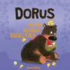 Dorus en de vlugge vogeltjes | 9789464341287 Dorus en de vlugge vogeltjes | 9789464341287