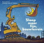 Slaap maar fijn, bouwterrein | 9789045121239 Slaap maar fijn, bouwterrein | 9789045121239