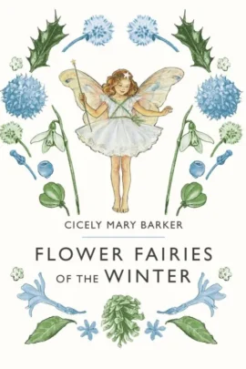 Flower Fairies of the Winter
