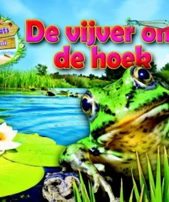 De vijver om de hoek