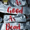 As Good As Dead | 9781405934244 As Good As Dead | 9781405934244