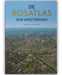 De Bosatlas van Amsterdam
