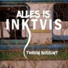 Alles is inktvis | 9789462910539