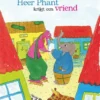 Heer Phant krijgt een vriend | 9789081882637