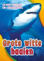 Grote witte haaien | 9789463412780