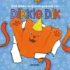 Het dikke verjaardagsboek van Dikkie Dik | 9789045328089
