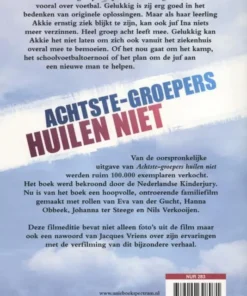 Achtste-groepers huilen niet | 9789000308071