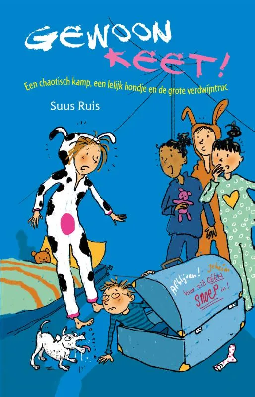 Een chaotisch kamp, een lelijk hondje en de grote verdwijntruc | 9789020668414 Een chaotisch kamp, een lelijk hondje en de grote verdwijntruc