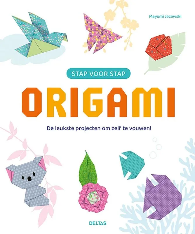 Stap voor stap Origami | 9789044767407 Stap voor stap Origami