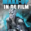 Make-up in de film | 9789463415477 Make-up in de film | 9789463415477