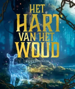 Het hart van het woud