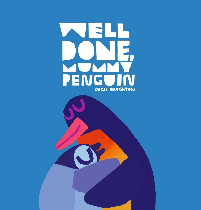 Well Done, Mummy Penguin | 9781406385533 Well Done, Mummy Penguin