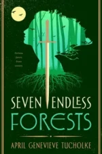Seven Endless Forests | 9781250618849 Seven Endless Forests | 9781250618849