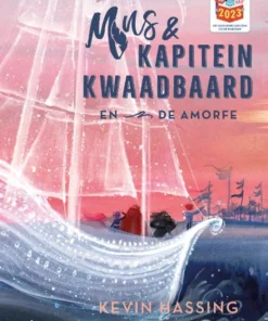 Mus & kapitein Kwaadbaard en De Amorfe