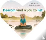 Daarom vind ik jou zo lief | 9789401443548