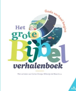 Het grote Bijbelverhalenboek - Gods verhaal begint