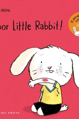 Poor Little Rabbit!