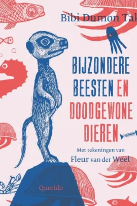 Bijzondere beesten en doodgewone dieren