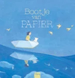 Bootje van papier | 9789044847437 Bootje van papier | 9789044847437