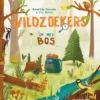 Wildzoekers in het bos | 9789002277115