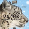 De sneeuwluipaard. Da Mao verlaat het nest | 9789044858495
