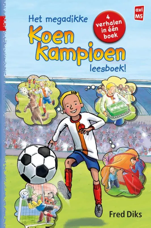 Het megadikke Koen Kampioen leesboek! | 9789020648768 Het megadikke Koen Kampioen leesboek!