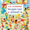 We gaan naar school! - kijk- en zoekboek | 9789033834004