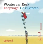 De kijktoren | 9789025866600 De kijktoren | 9789025866600