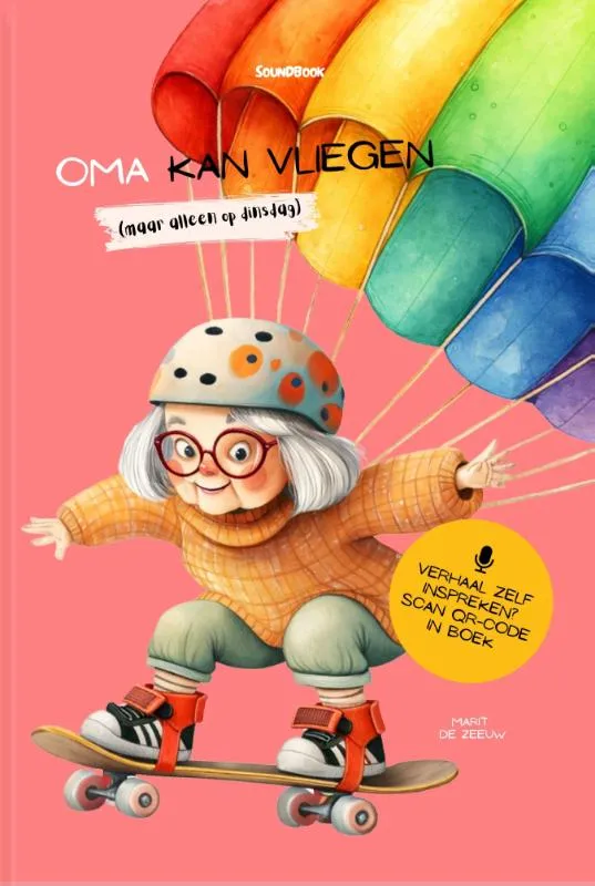 Oma kan vliegen | 9789083612072 Oma kan vliegen