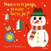 Sneeuwpop, waar ben je? | 9789025776817 Sneeuwpop, waar ben je? | 9789025776817