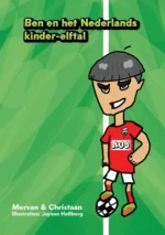 Ben en het Nederlands kinder-elftal | 9789083344386